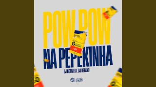 Pow Pow na Pepekinha [upl. by Flagler]