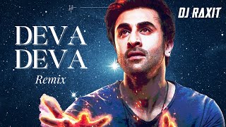 Deva Deva Remix  DJ Raxit  Brahmāstra  Ranbir Kapoor  Alia Bhatt [upl. by Codd453]