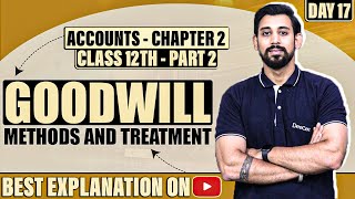 Change in profit sharing ratio and Goodwill  Chapter 2  Accountancy Class 12  Part 2 [upl. by Elocin]