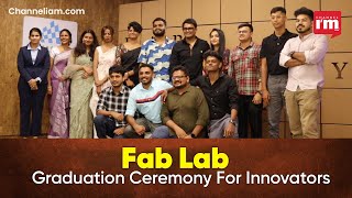 Fab Lab Kochi Hosts Graduation Ceremony for Product Innovators [upl. by Nwahsad]