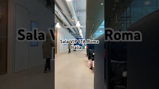 Sala VIP ITA  Roma Itália 🇮🇹 salavip romaitalia shorts [upl. by Wolfie]