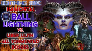 Diablo 4  Ball Lightning Sorcerer vs Uber Lilith amp All Tormented Bosses Speed Kill Season 4 [upl. by Annayk685]