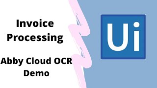 Invoice Processing using Abbyy Cloud OCR Demo in Uipath kbtutorials Automation [upl. by Nosirrag70]