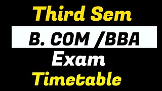 Third Sem B Com BBA Exam Timetable calicutuniversity thirdsemester examtimetable [upl. by Tootsie]