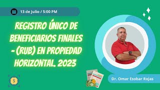 Registro Único de Beneficiarios Finales – RUB en Propiedad Horizontal [upl. by Suixela]