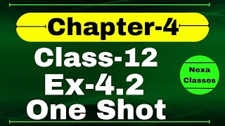 One Shot Ex 42 Class12  Determinants  Class 12 One Shot Ex 42 Math  Ex 42 Class 12 in One Shot [upl. by Aizirk]