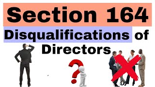 12 Section 164 Disqualifications of Directors  Companies act 2013 [upl. by Diarmid]