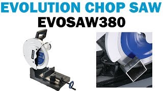 Evolution EVO SAW 380 Steel Chop Saw Demo amp Review  Fasteners 101 [upl. by Enelhtac]