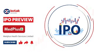 MedPlus Health Services IPO Details amp Review  Kotak Securities [upl. by Shawnee43]