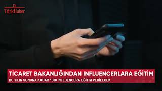 TİCARET BAKANLIĞINDAN INFLUENCERLARA EĞİTİM [upl. by Jolynn899]