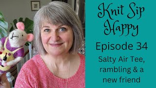 Episode 34  Salty Air Tee Rambling amp a New Friend [upl. by Gensler]