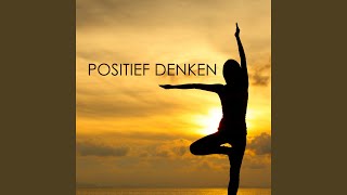 Positief Denken [upl. by Anstus]