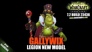 Gallywix new model  World of Warcraft Legion [upl. by Yerhcaz]