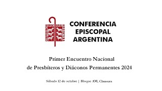 Primer Encuentro Nacional de Presbíteros y Diáconos Permanentes 2024 [upl. by Siednarb]