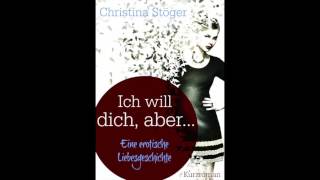 Christina Stöger  Ich will dich aber Hörbuch komplett [upl. by Lorrie728]