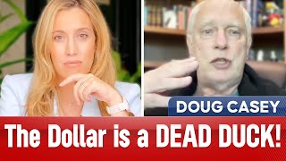 Doug Casey China Tariffs Won’t Save the Dollar Gold the Only Real DeDollarization Play [upl. by Trudey]