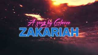 Glaceo  Zakariah Official Lyrics Video [upl. by Ariuqahs217]