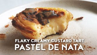 Pastel de Nata  Creamy Portuguese Custard Egg Tart  No lamination needed [upl. by Enelec]