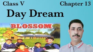 Day Dream Class 5 English Chapter 13 Bihar Board English English for All by Manish Sir [upl. by Yntruoc]