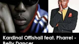 Kardinal Offishall feat Pharrel  Belly Dancer Rare Jamaican Track [upl. by Dotti]