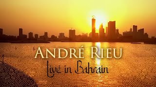 André Rieu live in Bahrain Full Concert [upl. by Akit404]