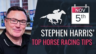 Stephen Harris’ top horse racing tips for Tuesday 5th November [upl. by Wickman]