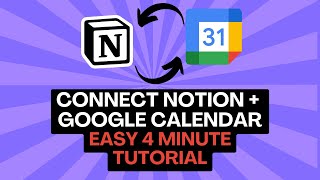 Easy 4 Minute Tutorial  Google Calendar TwoWay Sync in Notion  2023 Guide [upl. by Labaw]