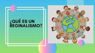 ¿Qué es un regionalismo Video para niños [upl. by Ahsiekram]