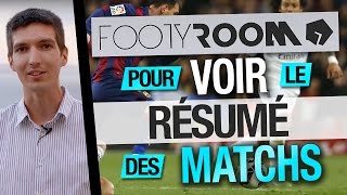 Pourquoi utiliser FOOTYROOM pour regarder le résumé des MATCHS de FOOTBALL [upl. by Narat]