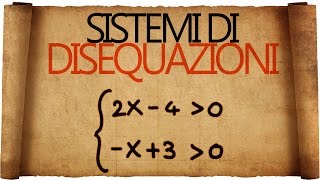 Sistemi di Disequazioni [upl. by Matheny]