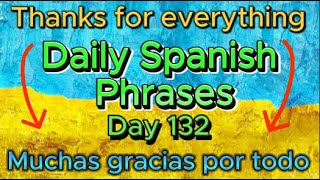 Spanish Phrases Daily Day 132 [upl. by Cleres]