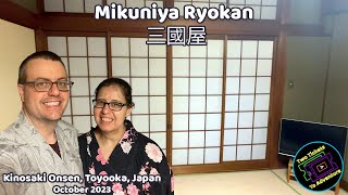 Mikuniya Ryokan 心の宿 三國屋  Kinosaki Onsen Toyooka Japan  October 2023 [upl. by Prouty457]