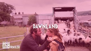 SIFF 2018 Trailer Dawnland [upl. by Niriam360]