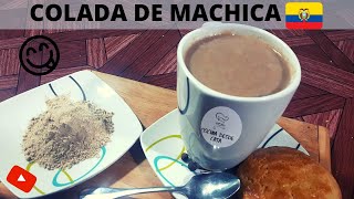 😋😋Como elaborar COLADA DE MÁCHICA paso a paso NUTRITIVA😲😲 [upl. by Llenrag]