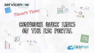 Configure Quick Links on the ESC Portal  ServiceNow Tutorial [upl. by Ymmaj985]