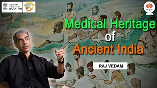 Sangam IKS Series  Medical Heritage of Ancient India  Dr Raj Vedam  SangamTalks [upl. by Eedebez]