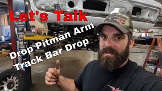 Letquots Quickly Talk About Drop Pitman Arm and Track Bar Drops [upl. by Edyaw]