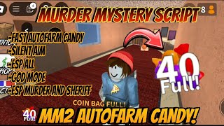 GOD Murder Mystery 2 Script GOD AUTOFARM CANDIES  Silent Aim Free Emote Grab Gun More [upl. by Hajed837]