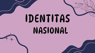 Identitas Nasional [upl. by Nnairak]