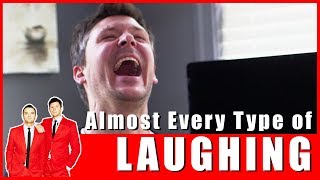 Almost Every Type of Laughing [upl. by Afra]