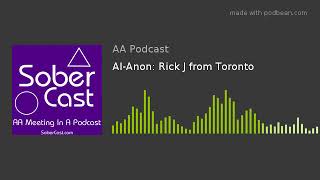 AlAnon Rick J from Toronto [upl. by Erbas]