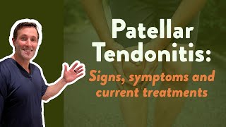 Patellar tendonitis Signs symptoms and current treatments [upl. by Hannus]