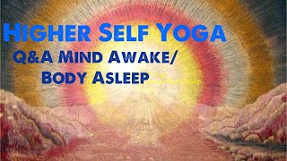 How to Achieve Mind AwakeBody Asleep [upl. by Traver]