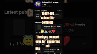 Thankyou guys for 400 completed subscriber thankyou for supporting me 😇🙏🏻🦋👏🎉shortsreels trending [upl. by Acinomed533]