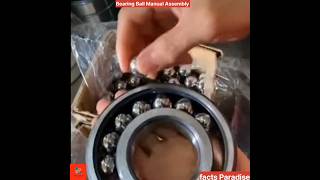 How Is Ball Bearing Manual Assembly Doneballbearingsbearingassemblyytshortsviral video [upl. by Kegan]