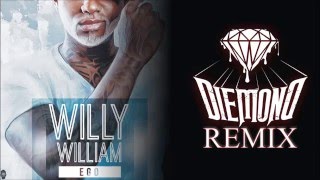 Willy William  Ego Diemond TRAP Remix [upl. by Corabelle]