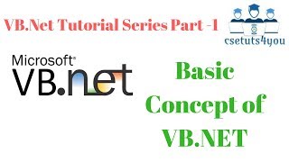 VB Net Tutorial Series Part1 Basic Concept of VBNET [upl. by Akehsar]