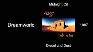 Midnight Oil  Dreamworld  Diesel and Dust 1987 [upl. by Sudaorb]