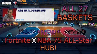 All 27 Basket Hoop locations in the Fortnite NBA 75 AllStar Hub Free Rewards and XP [upl. by Rimahs]