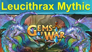 Gems of War Leucithrax Mythic Teams Strategy and Key Opening [upl. by Omero]